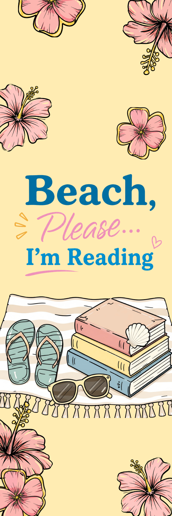Beach, Please I'm Reading Bookmark