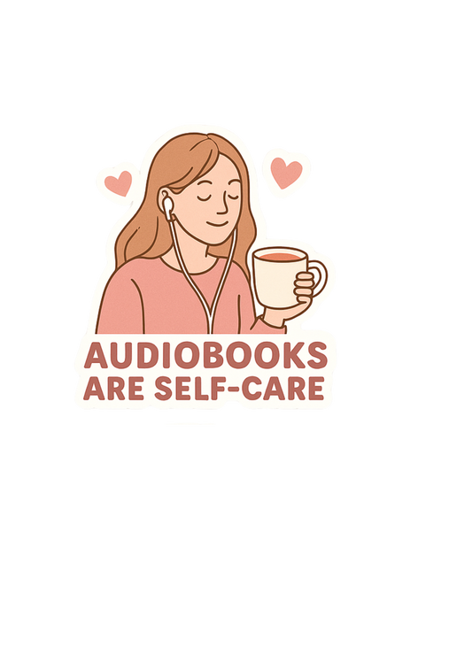 Audiobooks Are Self-Care Sticker